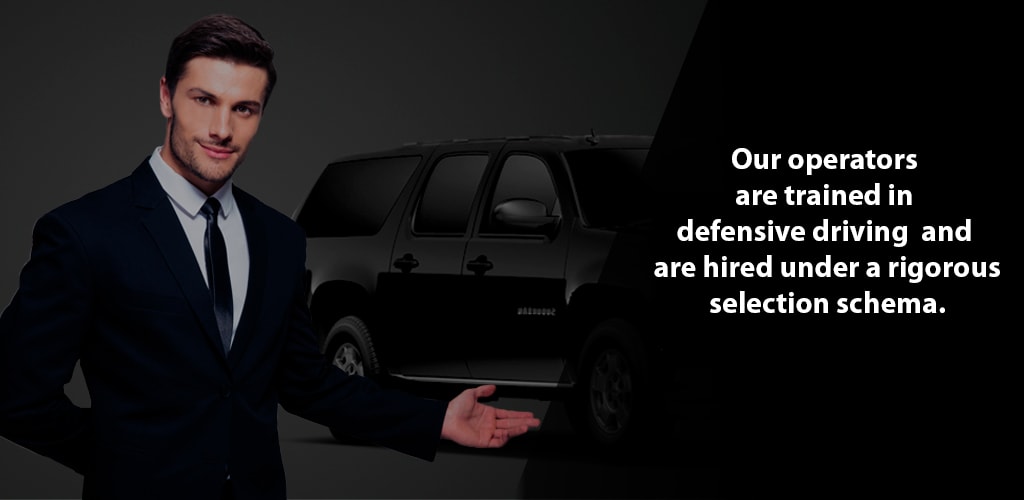 Our operators are trained in defensive driving and are hired a rigorous selection schema.